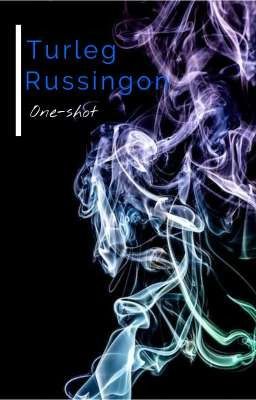 Turleg & Russingon - One-shot 