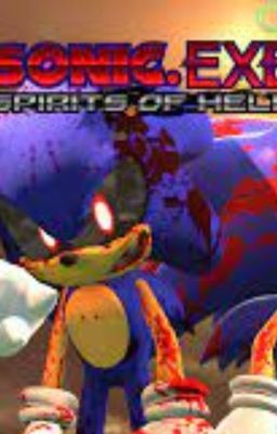 tus espiritus salvados del infierno (sonic.exe the spirits of hell y tu