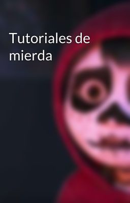 Tutoriales de mierda 