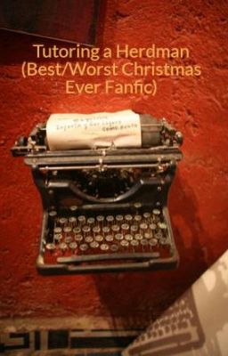 Tutoring a Herdman (Best/Worst Christmas Ever Fanfic)