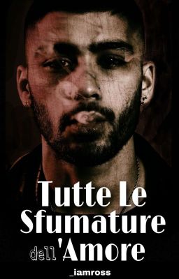 TUTTE LE SFUMATURE DELL' AMORE ( Coming Soon )