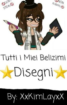 Tutti i Miei Belizimi ⭐Disegni⭐