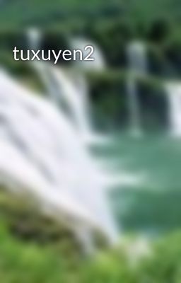 tuxuyen2