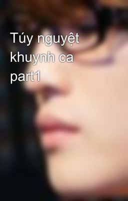 Túy nguyệt khuynh ca part1