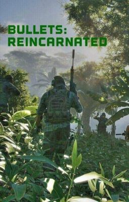 TUYỂN | Bullets: Reincarnated