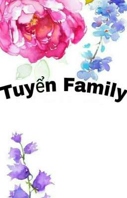 Tuyển Family