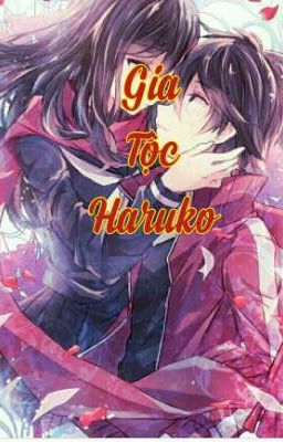 ( Tuyển)  Gia Tộc Haruko 