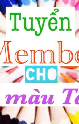 Tuyển member cho Sắc màu Team