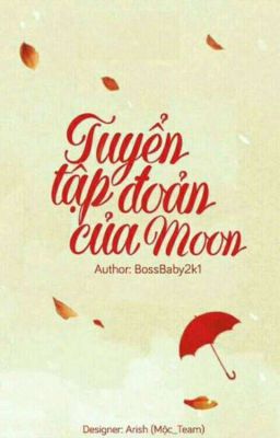 Tuyển tập đoản của Moon