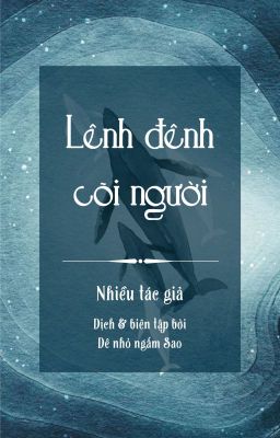 [Tuyển tập] Lênh đênh cõi người - Nhiều tác giả