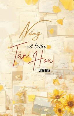 [Tuyển tập one-shot] Nắng vỡ trên tán hoa