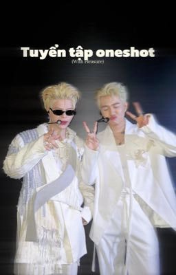 Tuyển Tập Oneshot