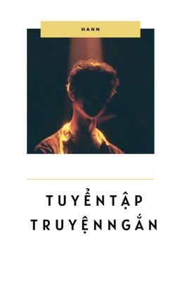 Tuyển Tập Truyện Ngắn