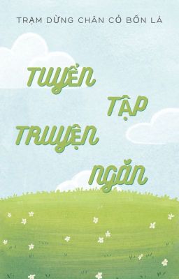 TUYỂN TẬP TRUYỆN NGẮN