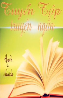 Tuyển tập Truyện Ngắn-Huyền Namida