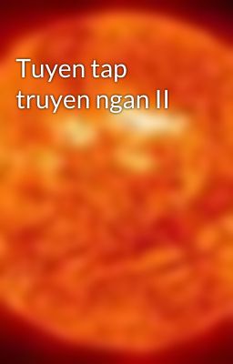 Tuyen tap truyen ngan II