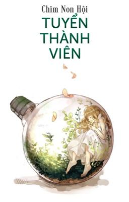 Tuyển thành viên - Chim Non Hội 