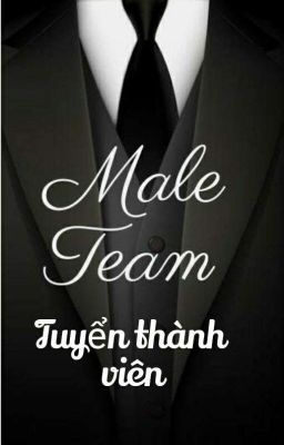 Tuyển thành viên cho Male Team