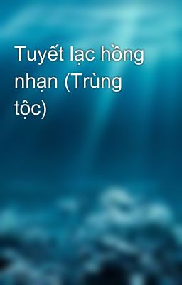 Tuyết lạc hồng nhạn (Trùng tộc) 