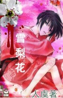 Tuyết lê hoa - nhân ngu