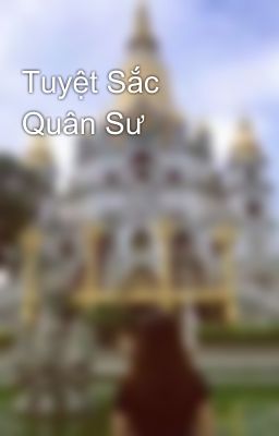 Tuyệt Sắc Quân Sư