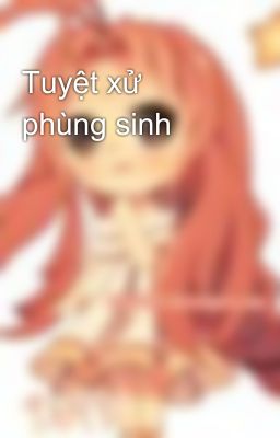 Tuyệt xử phùng sinh