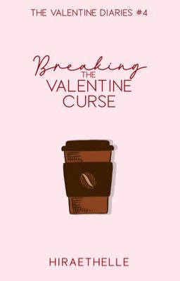 TVD #4: Breaking the Valentine Curse