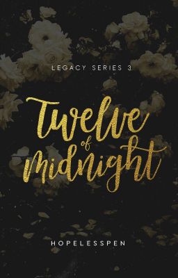 Twelve of Midnight - LEGACY 2 (AWESOMELY COMPLETED)