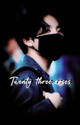 twenty-three roses