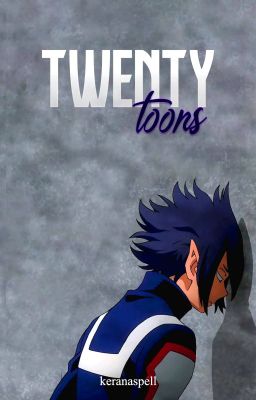 Twenty Toons [MULTIFANDOM ONE SHOTS]