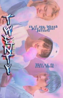 TWENTY | YEONBINKAI. [EDITANDO]