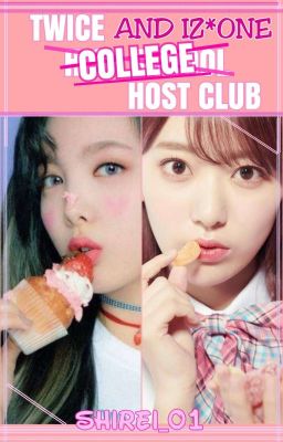 Twice High School Host Club 2 (Twice & Iz*one x reader) 