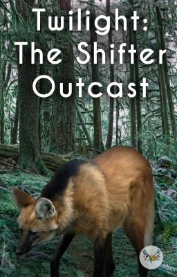 Twilight: The Shifter Outcast