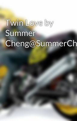 Twin Love by Summer Cheng@SummerCheng37