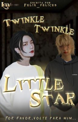 Twinkle Twinkle Little Star ( HyunLix )