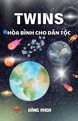 TWINS - HÒA BÌNH CHO DÂN TỘC
