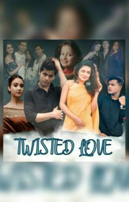 TWISTED LOVE (COMPLETED)