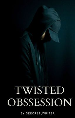 TWISTED OBSSESSION