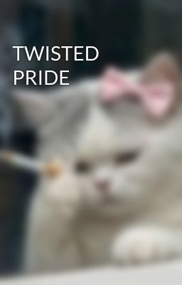 TWISTED PRIDE 