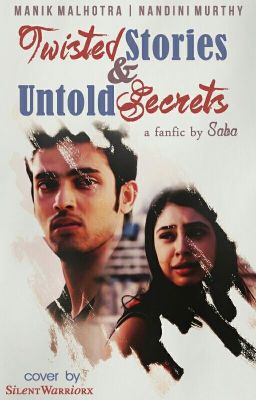 Twisted Stories & Untold Secrets 