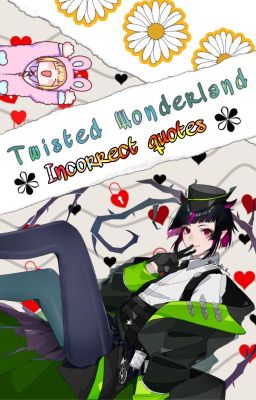 Twisted Wonderland Incorrect Quotes