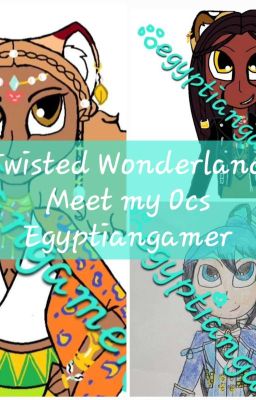 Twisted Wonderland Meet My Ocs