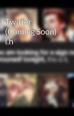 Twitter (Coming Soon) l.h