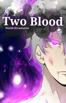 Two Blood I • Devastação Mundial