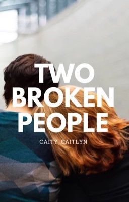 Two Broken People || Alexis Grey and Dallas Winston