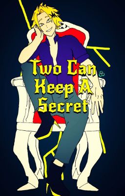 Two Can Keep A Secret