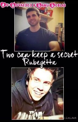 Two Can Keep a Secret - One-Shot - Rubegetta