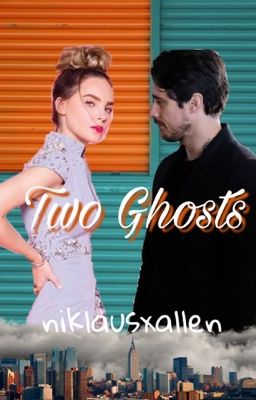 Two Ghosts {1} (Queen Of the South )