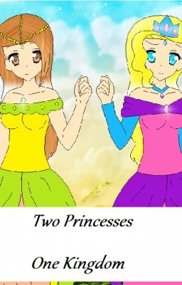 Two Princesses One Kingdom