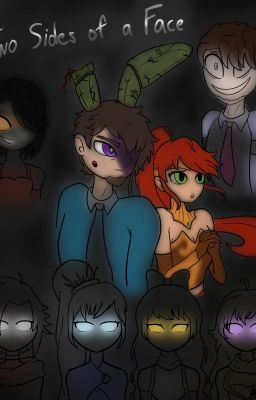 Two sides of a face (Michael Afton x RWBY) BOOK One